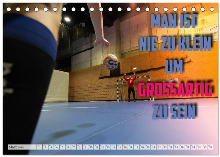 Produktbild Positive Gedanken - Motivation und Handball (Tischkalender 2025 DIN A5 quer), Monatska (A5)