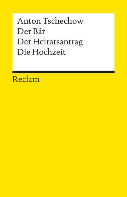 Produktbild Der Bär / Der Heiratsantrag / Die Hochzeit. (Deutsch, Anton Tschechow, 2012)
