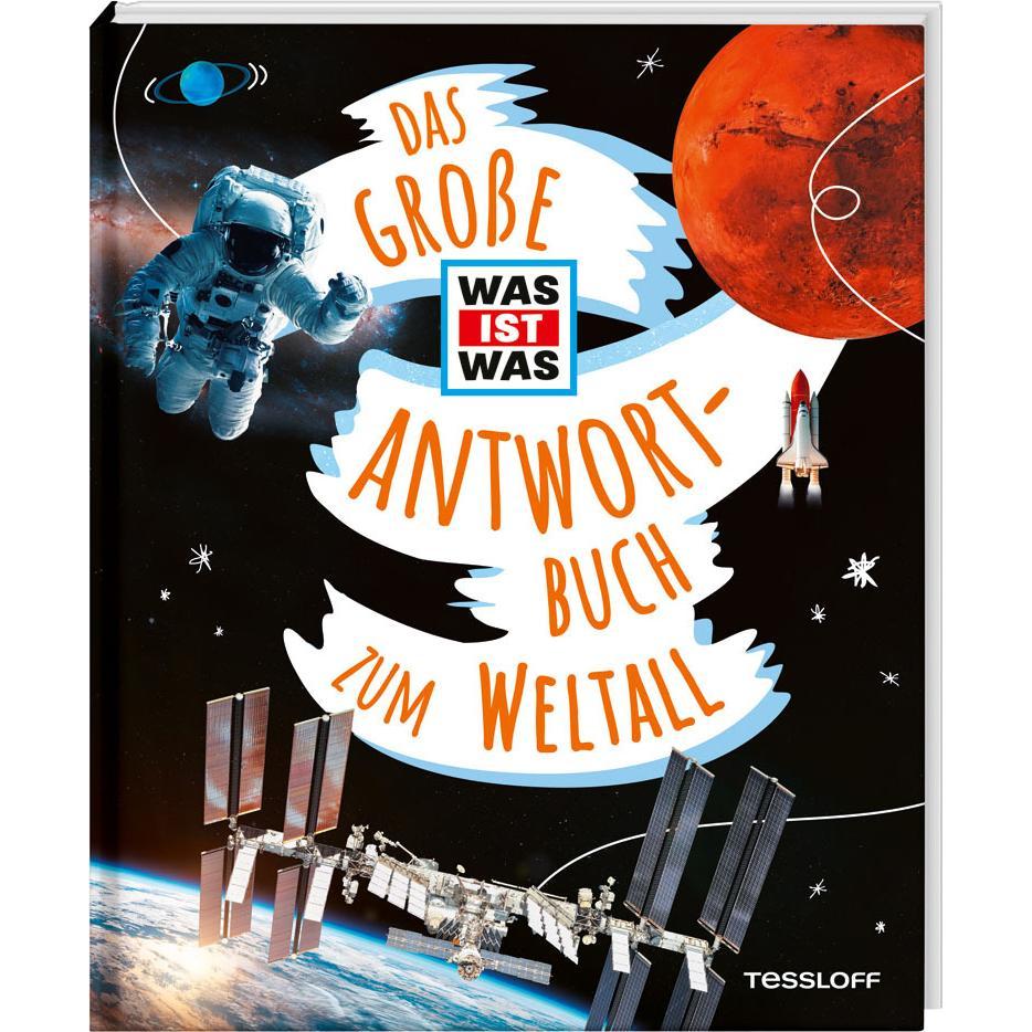 Das grosse WAS IST WAS Antwortbuch zum Weltall, Kinderbücher von Dr. Volker Kratzenberg-Annies