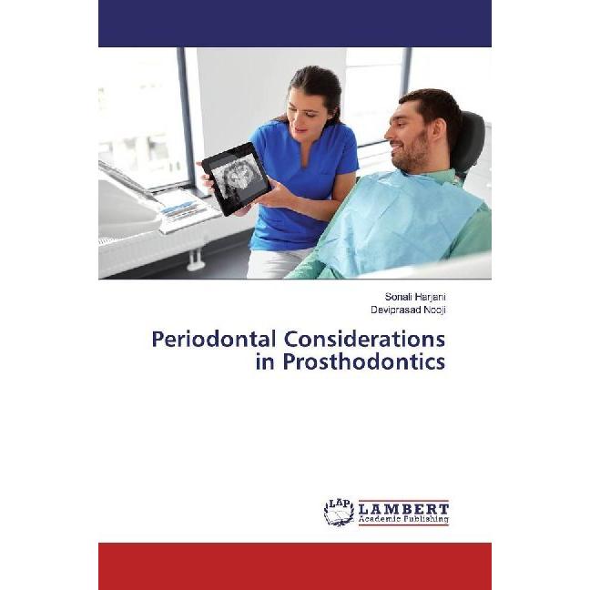 Periodontal Considerations in Prosthodontics, Fachbücher von Deviprasad Nooji, Sonali Harjani