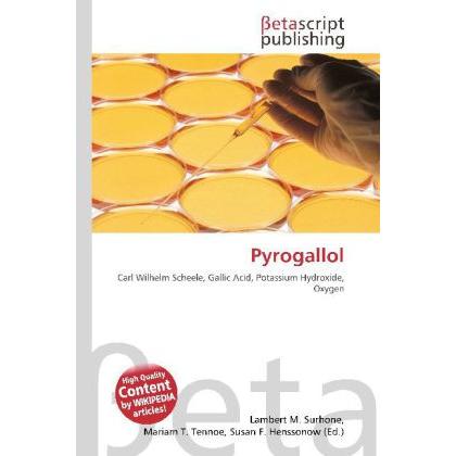 Pyrogallol, Fachbücher von Susan F. Marseken, Miriam T. Timpledon, Lambert M. Surhone