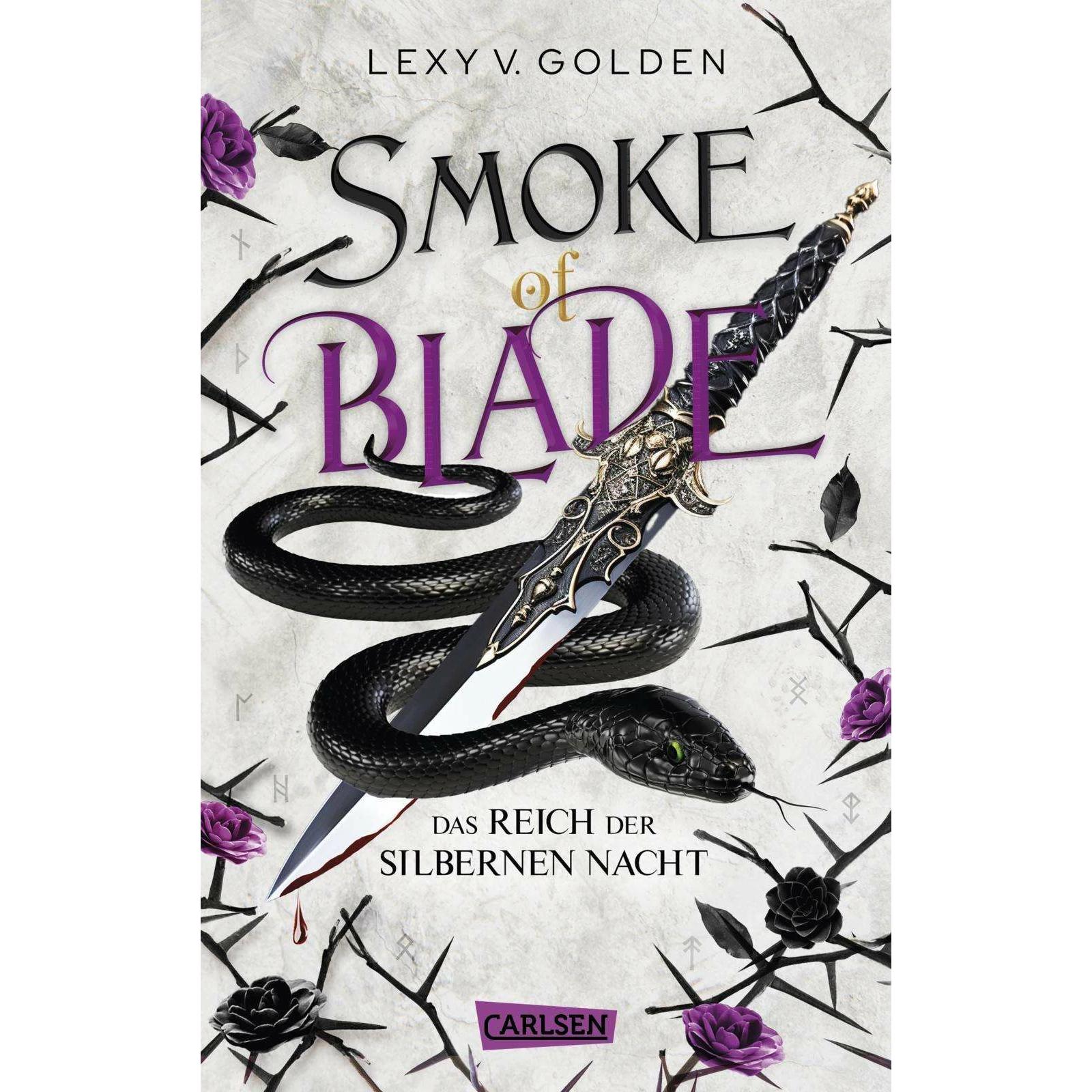Smoke of Blade. Das Reich der silbernen Nacht (Scepter of Blood 3), Belletristik von Lexy V. Golden