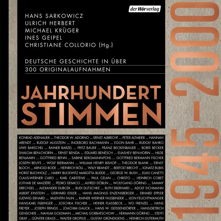 Actual product image Voices of the Century 1945-2000 - German History in over 400 Original Recordings (Ines Geipel, Christiane Collorio, Ulrich Herbert, Hans Sarkowicz, Michael Krüger, German)