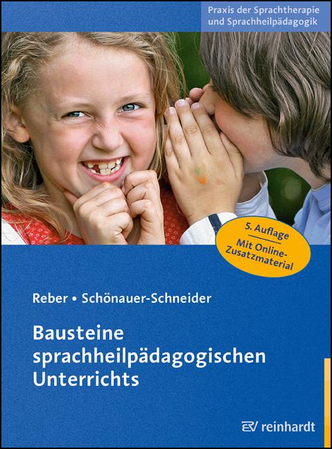 Produktbild Bausteine sprachheilpädagogischen Unterrichts (Deutsch, Wilma Schönauer-Schneider, Karin Reber, 2022)