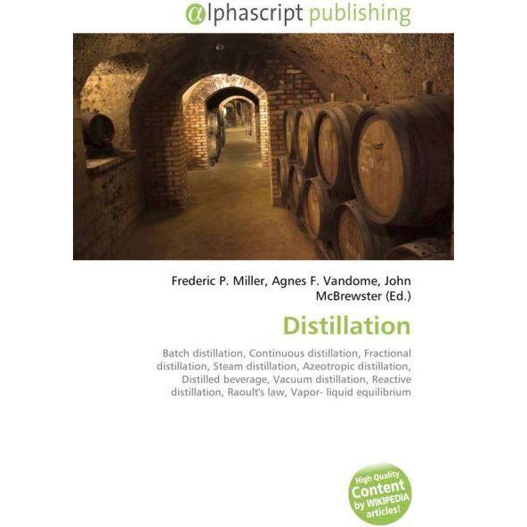 Distillation, Fachbücher von Agnes F. Vandome, Frederic P. Miller, John McBrewster