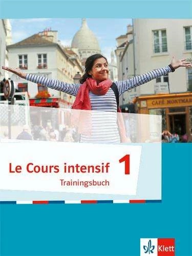 Produktbild Le Cours intensif 1. Trainingsbuch 1. Lernjahr (Deutsch, Müller, Sebastian, Eva/Falkner, 2019)