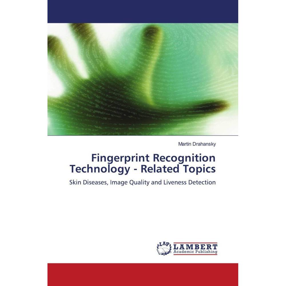 Thumbnail - Fingerprint Recognition Technology - Related Topics, Fachbücher von Martin Drahansky