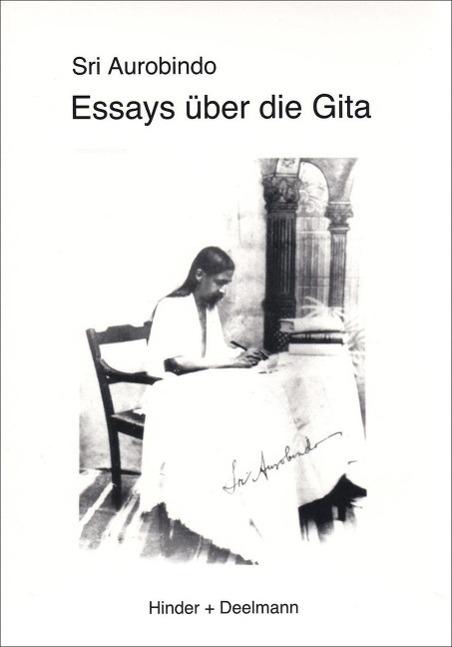 Produktbild Essays über die Gita (Deutsch, Sri Aurobindo, 2010)