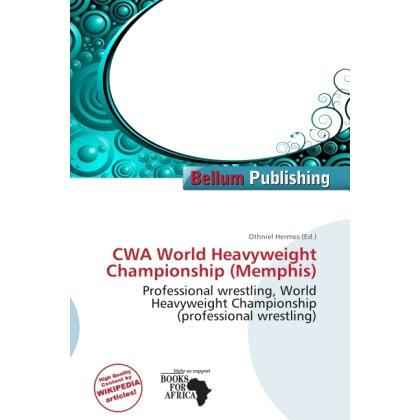 CWA World Heavyweight Championship (Memphis), Ratgeber von Othniel Hermes