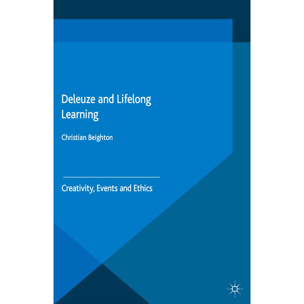 Deleuze and Lifelong Learning, Fachbücher von C. Beighton
