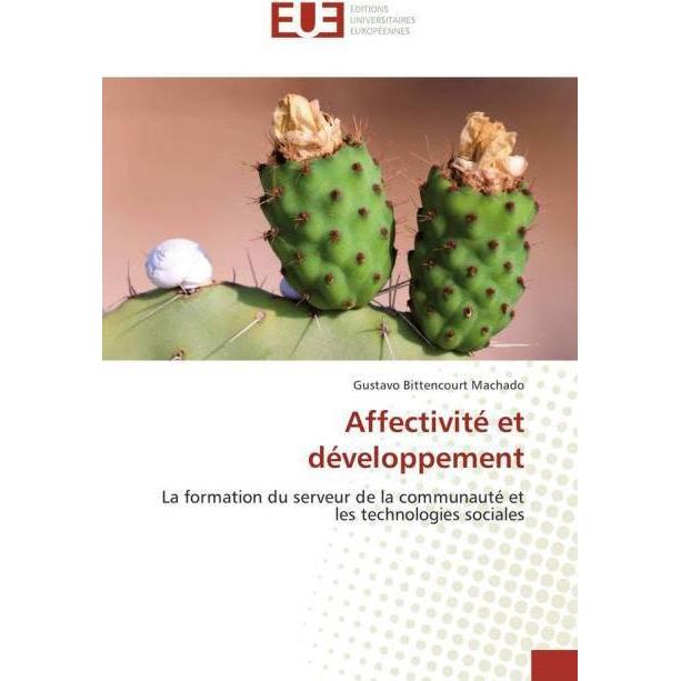 Affectivité et développement, Fachbücher von Gustavo Bittencourt Machado
