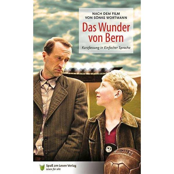 Das Wunder von Bern, Belletristik von Sönke Wortmann, Marion Döbert