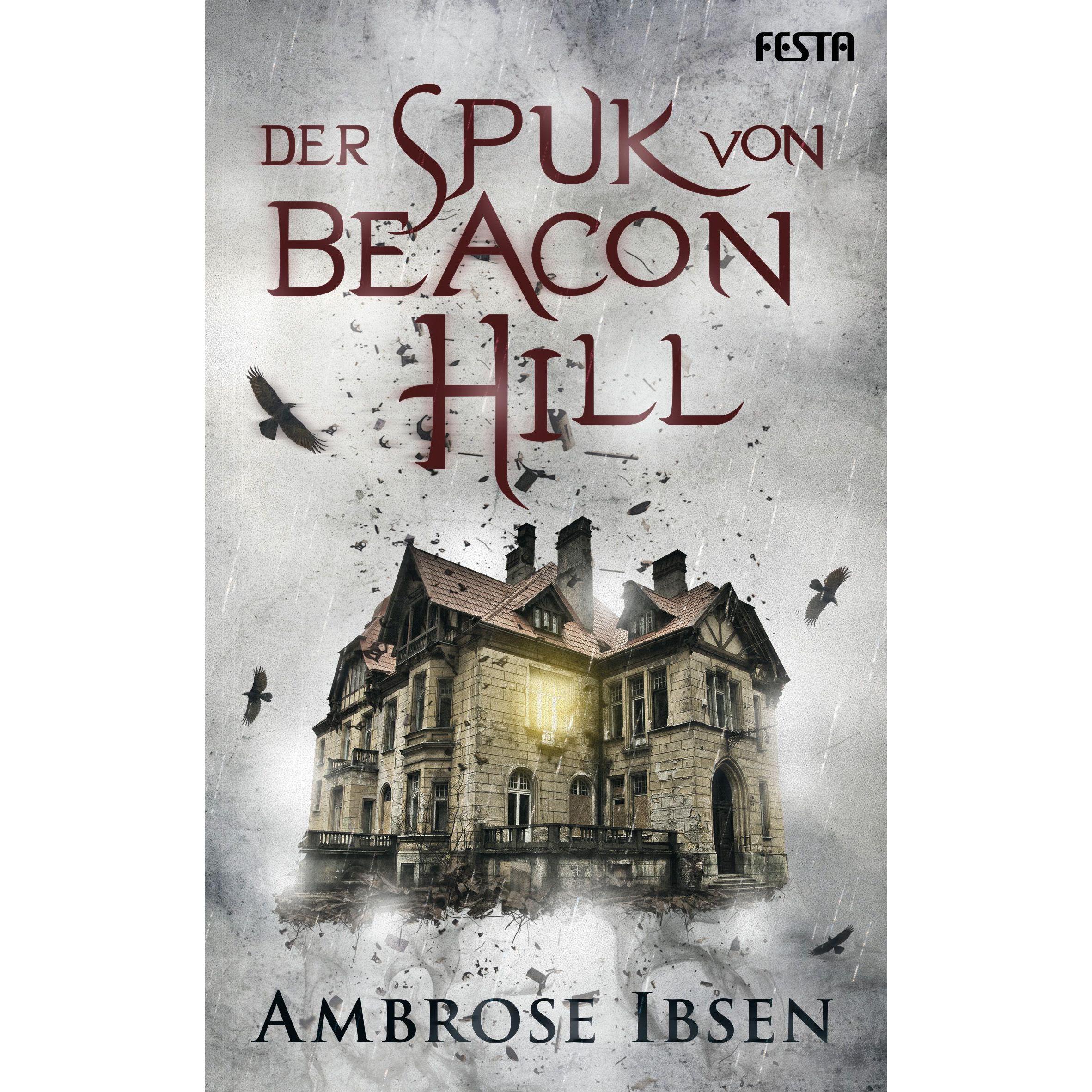 Der Spuk von Beacon Hill, Belletristik von Ambrose Ibsen