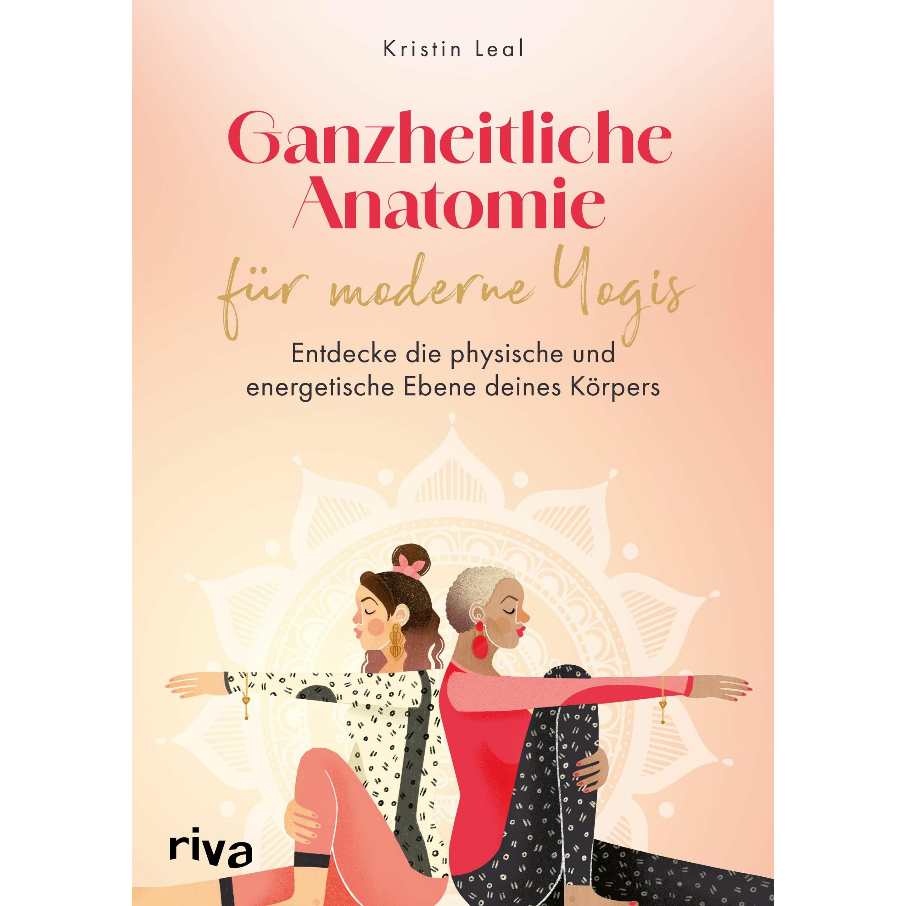 Leal:Ganzheitliche Anatomie für moderne, Ratgeber von Marion Zerbst, Kristin Leal