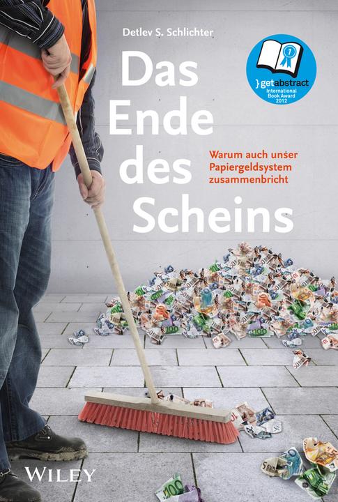 Produktbild Das Ende des Scheins (Deutsch, Detlev S. Schlichter, 2013)