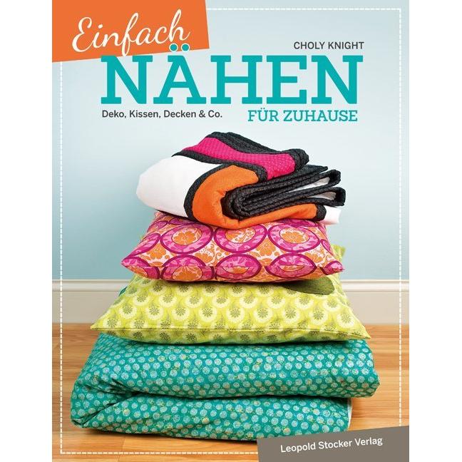 Thumbnail - Einfach nähen für Zuhause, Sachbücher von Choly Knight, Claudia Tancsits