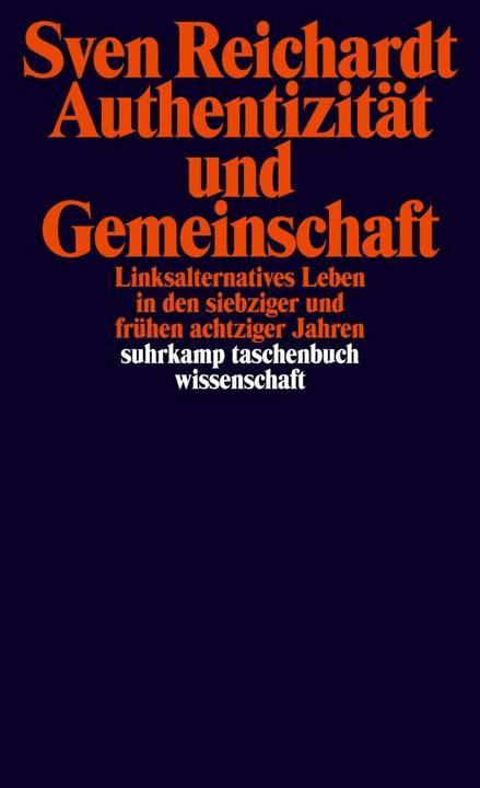 Produktbild Authentizität und Gemeinschaft (Deutsch, Sven Reichardt, 2014)