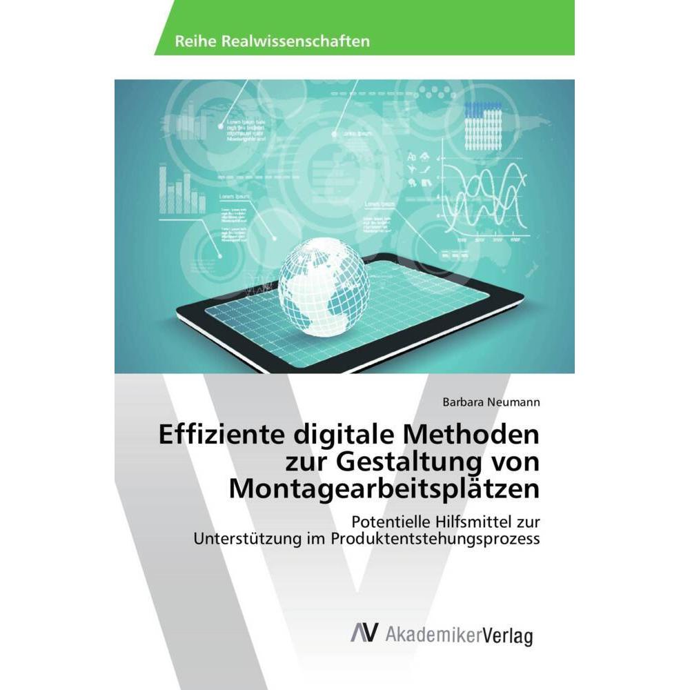 Effiziente digitale Methoden zur Gestaltung von Montagearbeitsplätzen, Fachbücher von Barbara Neumann