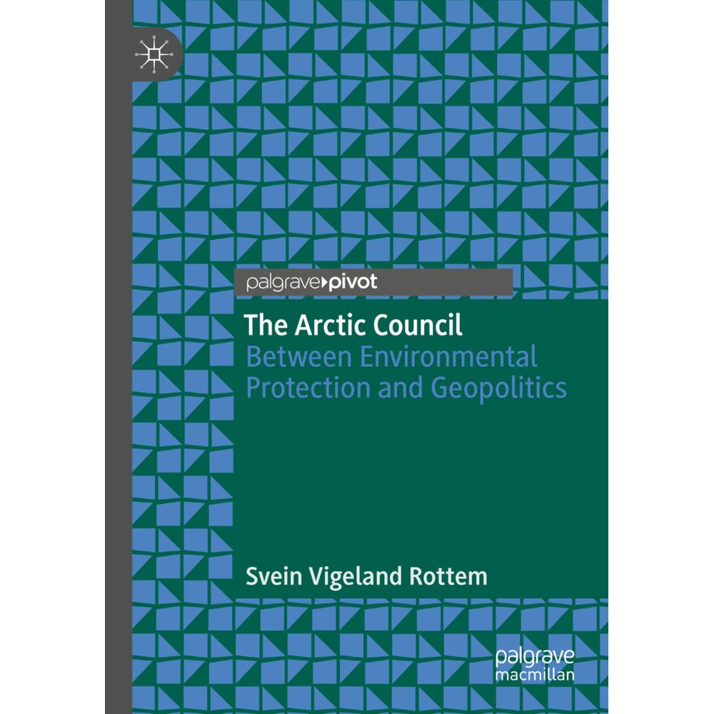 The Arctic Council, Fachbücher von Svein Vigeland Rottem