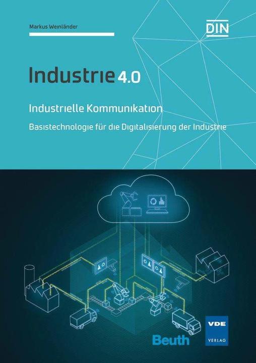 Produktbild Industrielle Kommunikation (Deutsch, Markus Weinländer, 2017)