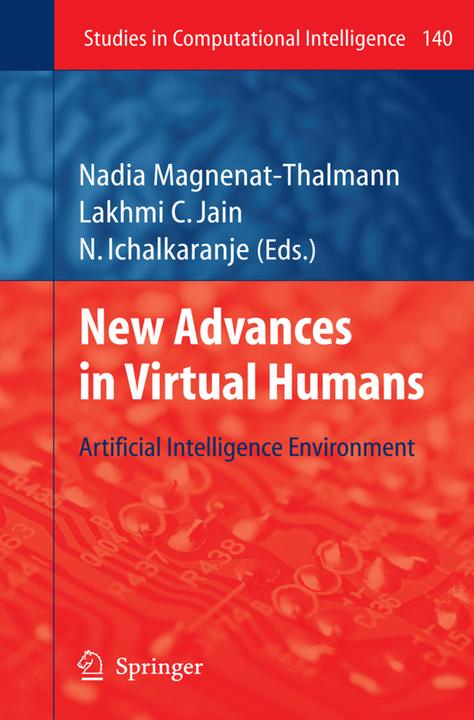 New Advances in Virtual Humans (Englisch, N. Ichalkaranje, Nadia Magnenat-Thalmann, 2010)