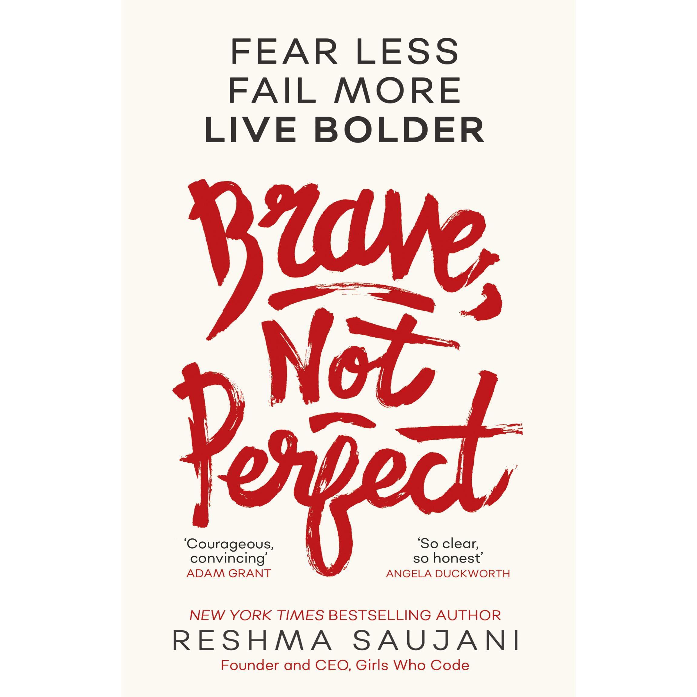 Brave, Not Perfect, Ratgeber von Reshma Saujani