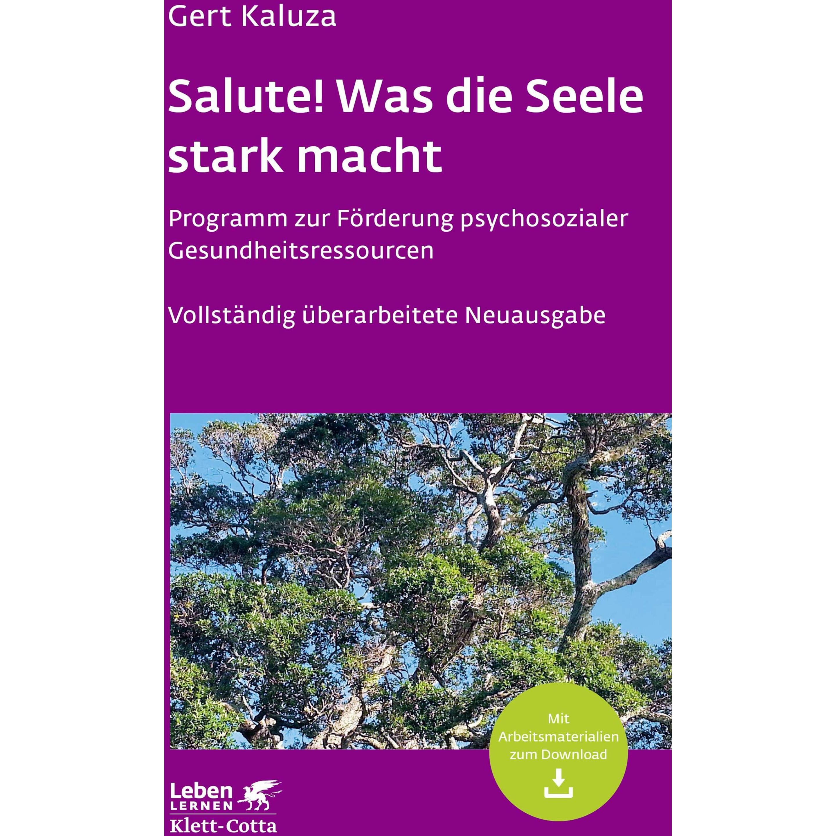 Salute! Was die Seele stark macht, Fachbücher von Gert Kaluza