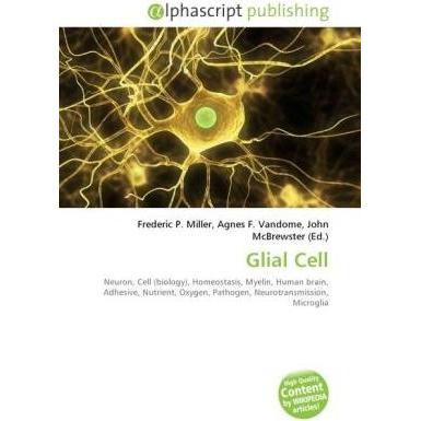 Glial Cell, Fachbücher von Agnes F. Vandome, Frederic P. Miller, John McBrewster