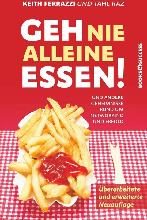 Image du produit Geh nie alleine essen! - Neuauflage (Allemand, Keith Ferrazzi, 2020)