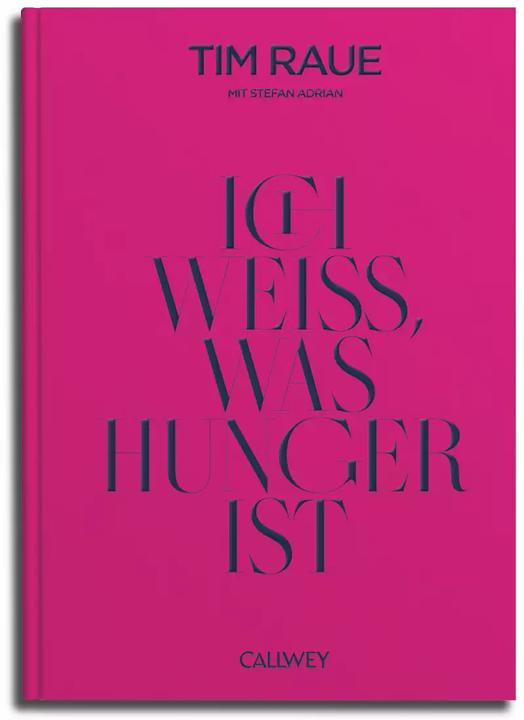 Ich weiss, was Hunger ist (Deutsch, Stefan Adrian, Tim Raue, 2022)