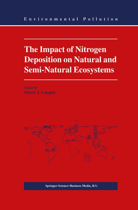 The Impact of Nitrogen Deposition on Natural and Semi-Natural Ecosystems (S. J. Langan, 2010)