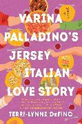 Produktbild Varina Palladino's Jersey Italian Love Story (Englisch, Terri-Lynne DeFino, 2024)