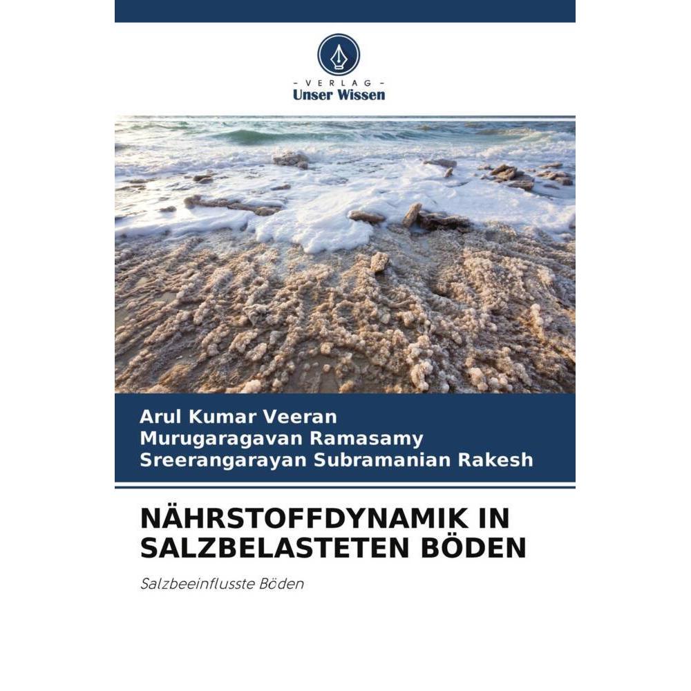 Nährstoffdynamik In Salzbelasteten Böden, Fachbücher von Murugaragavan Ramasamy, Arul Kumar Veeran, Sreerangarayan Subra...