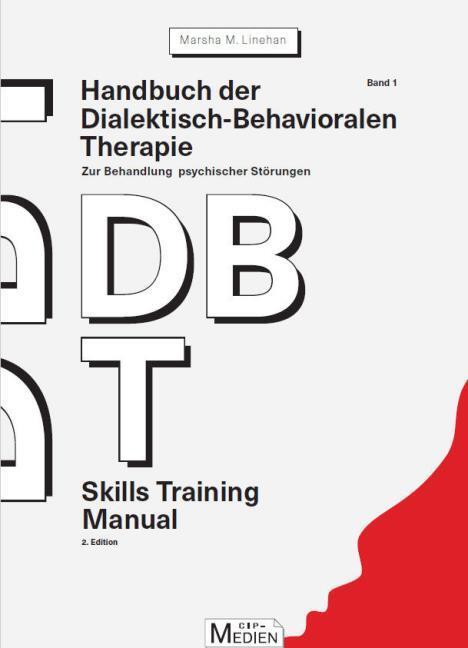 Produktbild Linehan, M: Handbuch der Dialektisch-Behavioralen Therapie ( (Deutsch, Marsha M Linehan, 2016)