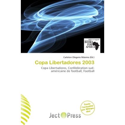 Copa Libertadores 2003, Ratgeber von Carleton Olegario Máximo