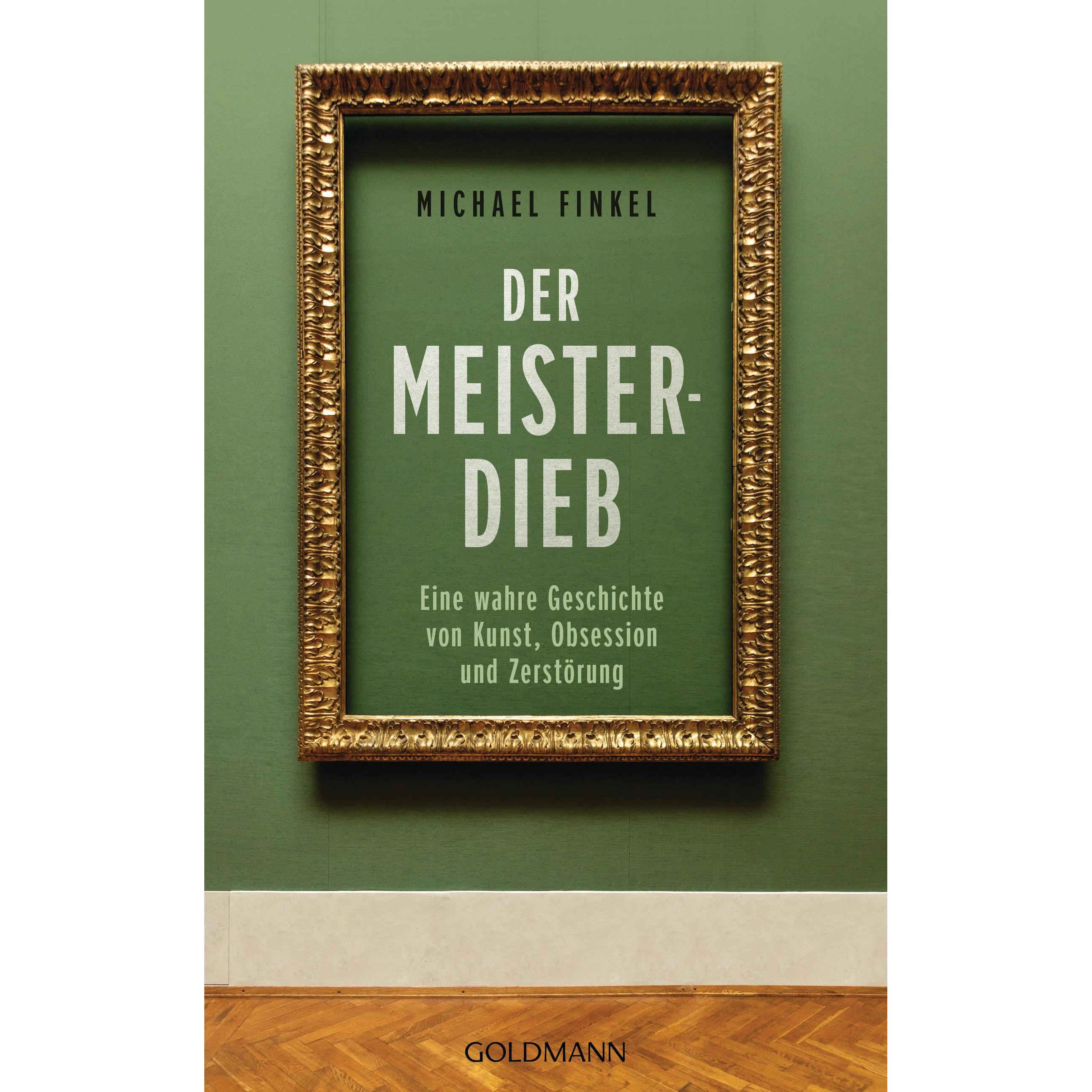 Der Meisterdieb, Sachbücher von Michael Finkel, Alexandra Titze-Grabec