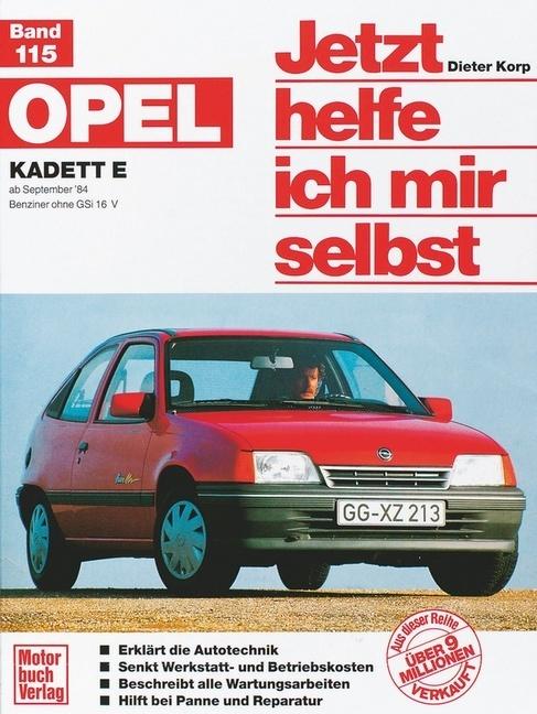 Image du produit Jetzt helfe ich 115 Opel Kadett E (Allemand, Dieter Korp, Wolfgang Schmarbeck, 2013)