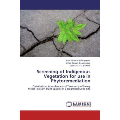 Screening of Indigenous Vegetation for use in Phytoremediation, Fachbücher
