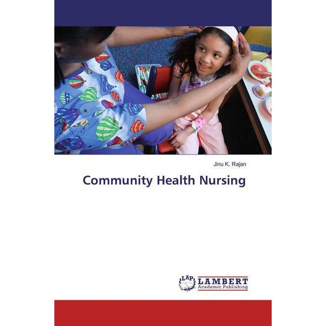 Community Health Nursing, Fachbücher von Jinu K. Rajan