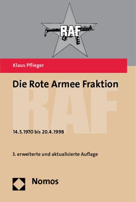 Produktbild Die Rote Armee Fraktion - RAF (Deutsch, Klaus Pflieger, 2011)