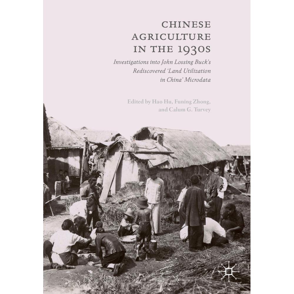 Chinese Agriculture in the 1930s, Fachbücher von Funing Zhong, Hao Hu, Calum G. Turvey