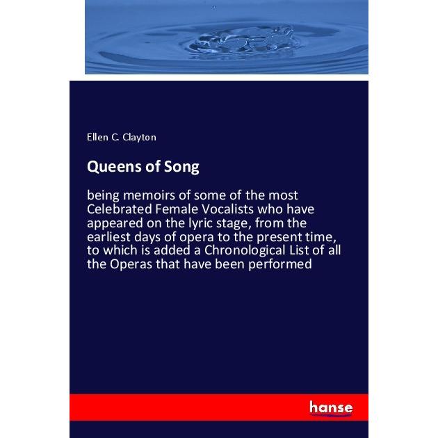 Queens of Song, Fachbücher von Ellen C. Clayton