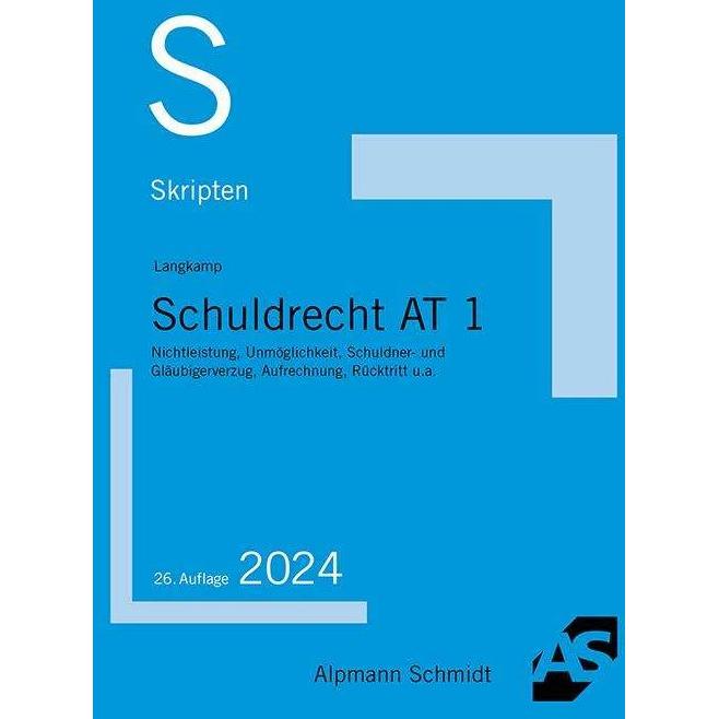 Skript Schuldrecht AT 1, Fachbücher von Tobias Langkamp