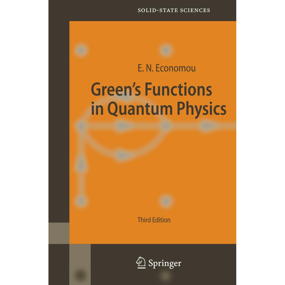 Green's Functions in Quantum Physics, Fachbücher von Eleftherios N. Economou