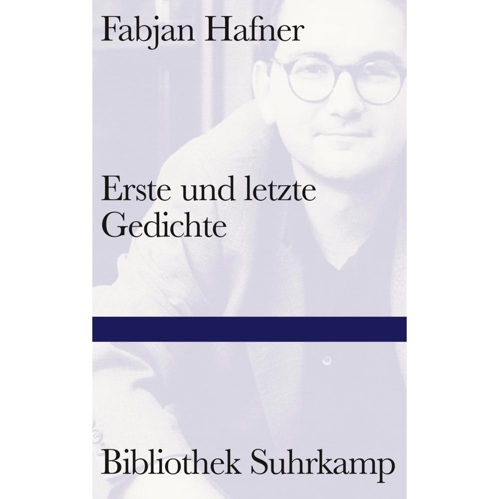 Thumbnail - Erste und letzte Gedichte, Belletristik von Fabjan Hafner
