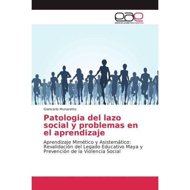Patologia del lazo social y problemas en el aprendizaje, Fachbücher von Giancarlo Munaretto