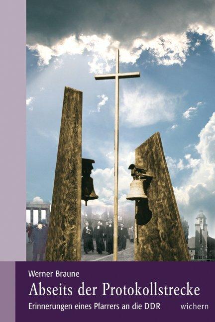 Produktbild Abseits der Protokollstrecke (Deutsch, Werner Braune, 2009)