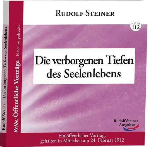 Produktbild Die verborgenen Tiefen des Seelenlebens (Deutsch, Rudolf Steiner, 2013)