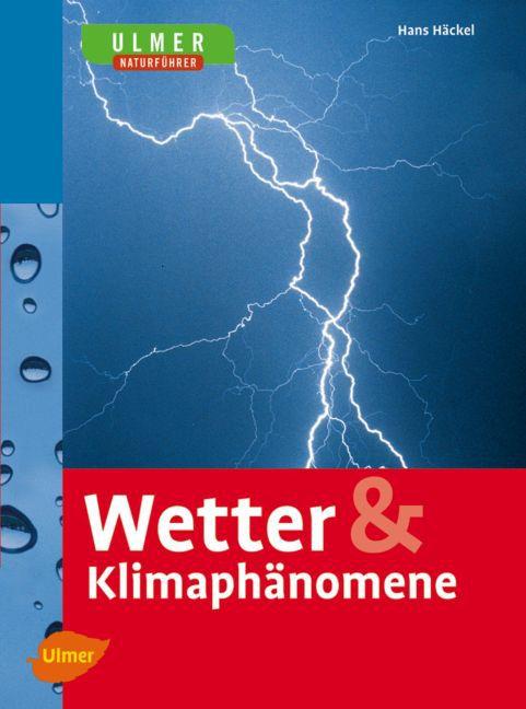 Produktbild Wetter & Klimaphänomene (Deutsch, Hans Häckel, 2007)