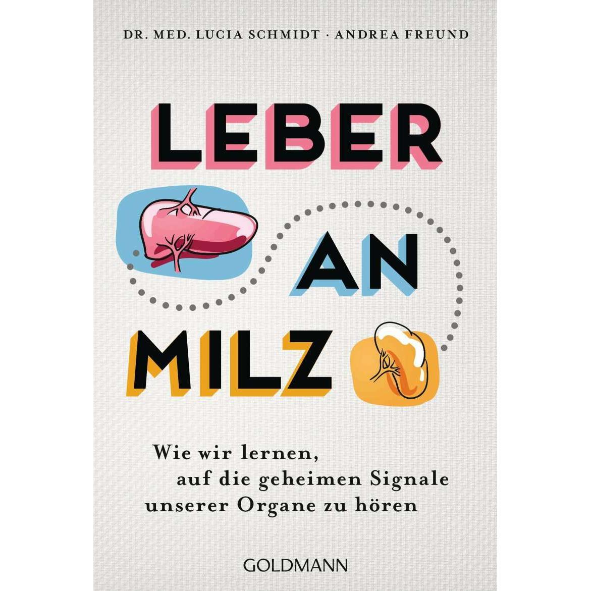 Leber an Milz, Ratgeber von Lucia Schmidt
